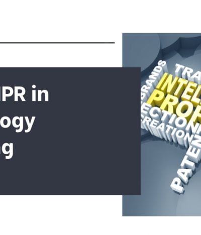Role Of IPR in Technology Licensing