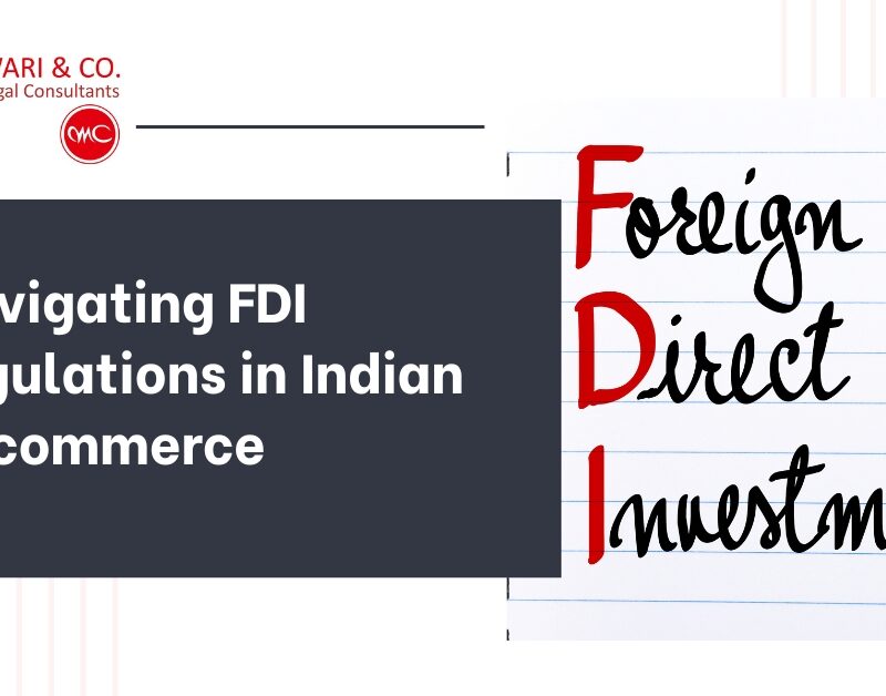 Navigating FDI regulations in Indian e-commerce