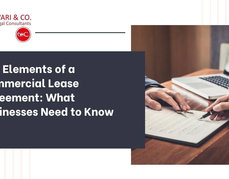Key Elements of a Commercial Lease Agreement What Businesses Need to Know