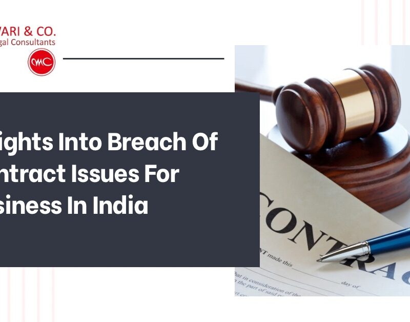 _Insights Into Breach Of Contract Issues For Business In India