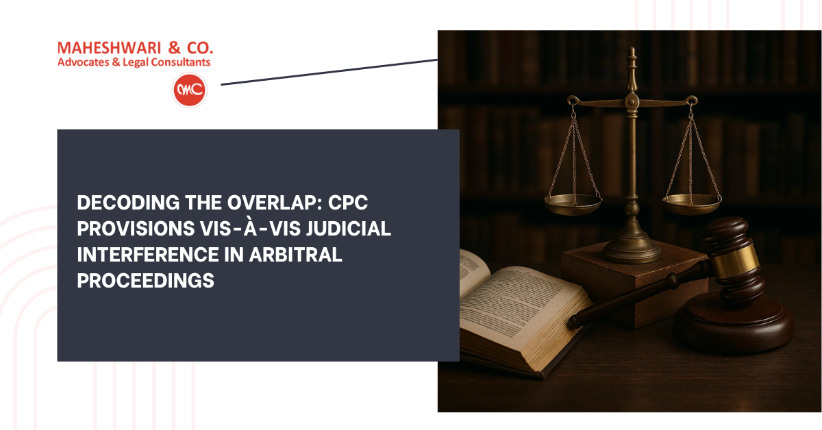 DECODING THE OVERLAP CPC PROVISIONS VIS-À-VIS JUDICIAL INTERFERENCE IN ARBITRAL PROCEEDINGS