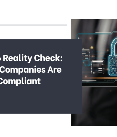 DPDP 2026 Reality Check: Why Most Companies Are Still Non-Compliant