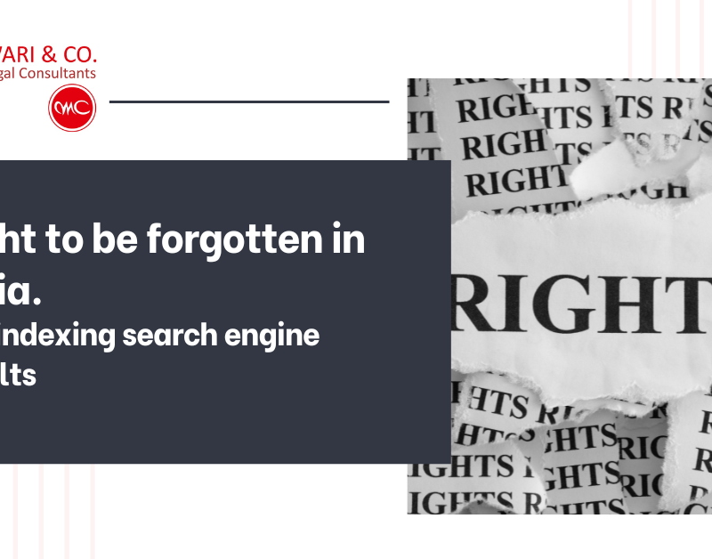 Right to be forgotten India de-indexing search engine results Article 21