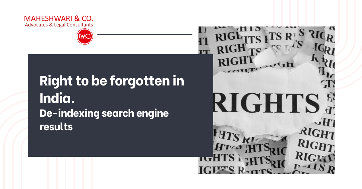 Right to be forgotten India de-indexing search engine results Article 21