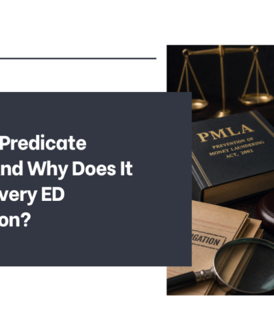 What Is a “Predicate Offence” And Why Does It Matter In Every ED Investigation?