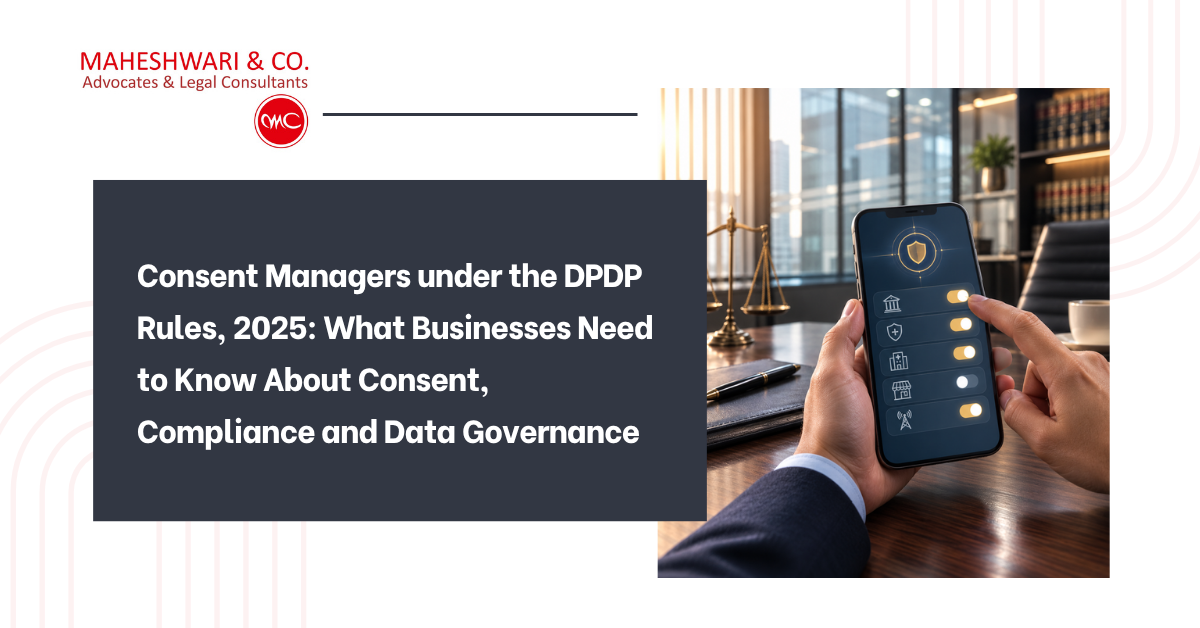 Consent Manager under DPDP Rules