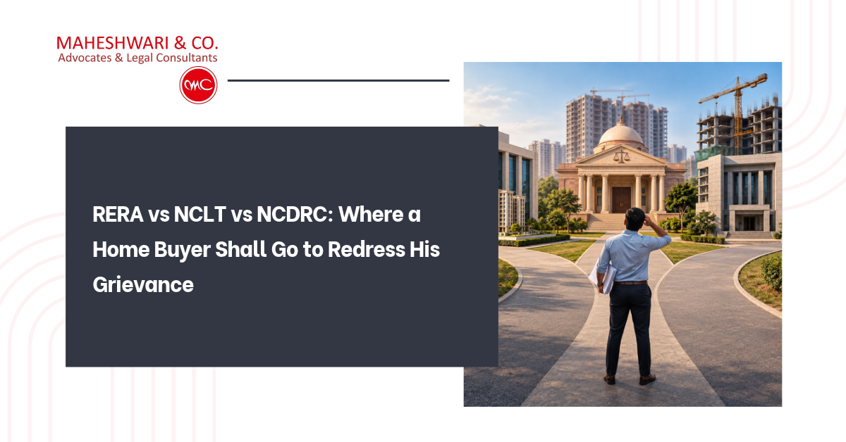 RERA vs NCLT vs NCDRC